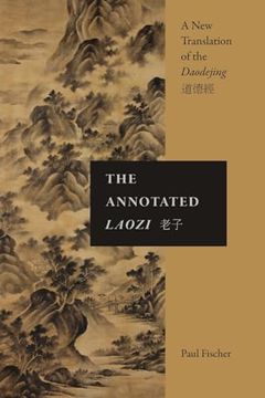 portada The Annotated Laozi: A new Translation of the Daodejing (Suny Chinese Philosophy and Culture) (in English)