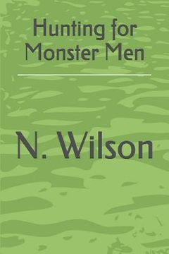 portada Hunting for Monster Men (in English)