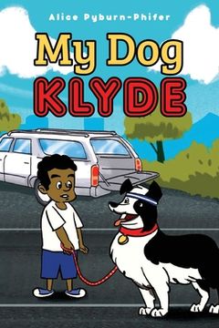 portada My Dog Klyde (en Inglés)
