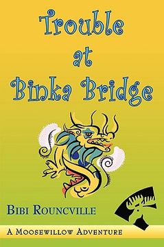 portada trouble at binka bridge (en Inglés)