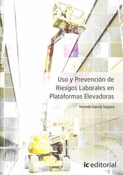portada Uso y Prevención de Riesgos Laborales en Plataformas Elevadoras (in Spanish)