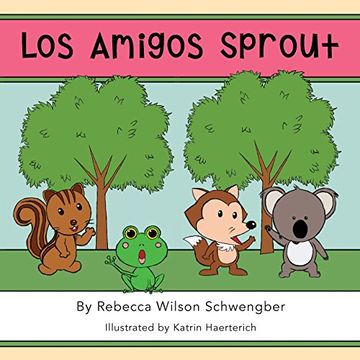 portada Los Amigos Sprout (Language Sprout)