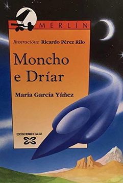portada Moncho e Driar (7ª Ed. ) (en Gallego)
