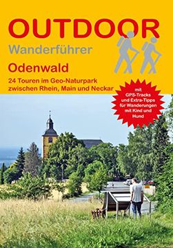 portada Odenwald 24 Touren im Geo-Naturpark Zwischen Rhein, Main und Neckar (Outdoor Regional) (en Alemán)