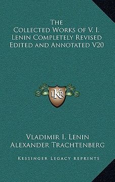 portada the collected works of v. i. lenin completely revised edited and annotated v20