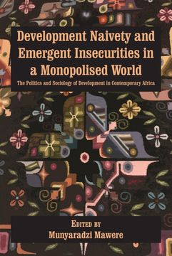 portada Development Naivety and Emergent Insecurities in a Monopolised World (in English)