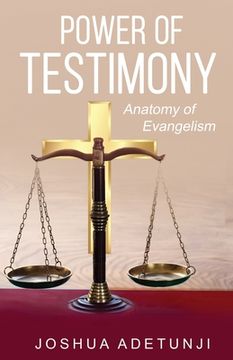 portada Power of Testimony: Anatomy of Evangelism (en Inglés)