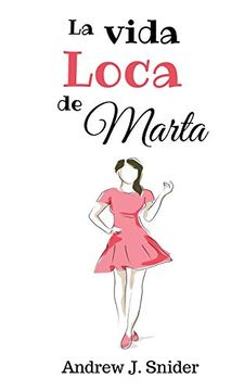 portada La Vida Loca de Marta (in Spanish)