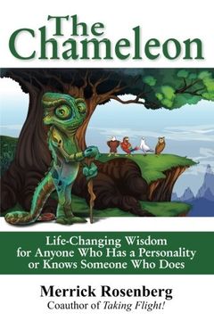 portada The Chameleon: Life-Changing Wisdom for Anyone Who has a Personality or Knows Someone Who Does (en Inglés)