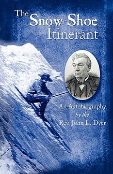 portada the snow-shoe itinerant - an autobiography (in English)