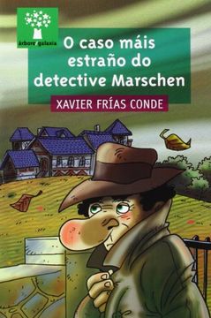 portada Caso Mais Estraño Do Detective Marschen (Árbore) (in Galician)