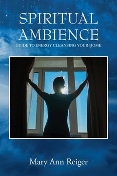 portada Spiritual Ambience: Guide to Energy Cleansing Your Home (en Inglés)