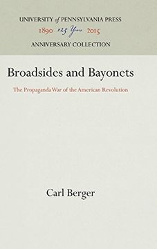 portada Broadsides and Bayonets: The Propaganda war of the American Revolution (in English)