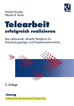 portada Telearbeit Erfolgreich Realisieren: Das Umfassende, Aktuelle Handbuch Für Entscheidungsträger Und Projektverantwortliche (en Alemán)