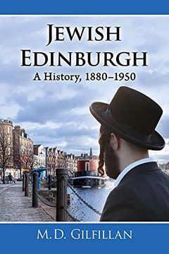 portada Jewish Edinburgh: A History, 1880-1950 (en Inglés)