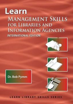 portada Learn Management Skills for Libraries and Information Agencies (International Edition) (Learn Library Skills)