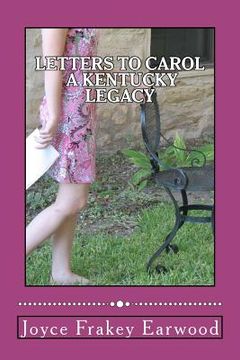 portada letters to carol a kentucky legacy (en Inglés)