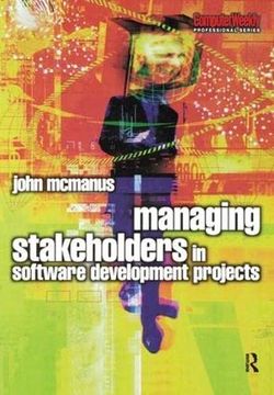 portada Managing Stakeholders in Software Development Projects (en Inglés)