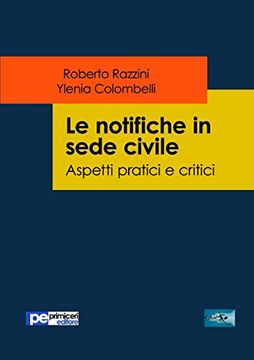 portada Le Notifiche in Sede Civile. Aspetti Pratici e Critici (Fastlaw) (en Italiano)