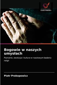 portada Bogowie w naszych umyslach (en Polaco)
