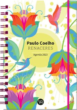 portada Agenda 2023 Paulo Coelho [Renaceres - Blanco] [Dos Hojas por Semana] (in Spanish)