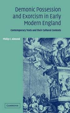 portada Demonic Possession and Exorcism in Early Modern England: Contemporary Texts and Their Cultural Contexts (en Inglés)