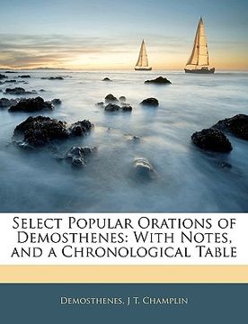 portada select popular orations of demosthenes: with notes, and a chronological table