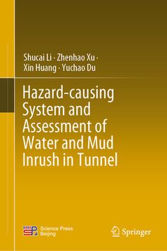 portada Hazard-Causing System and Assessment of Water and Mud Inrush in Tunnel