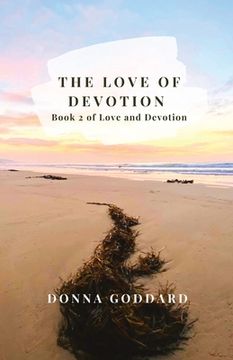 portada The Love of Devotion (Love and Devotion) (en Inglés)