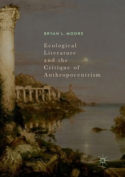 portada Ecological Literature and the Critique of Anthropocentrism (en Inglés)