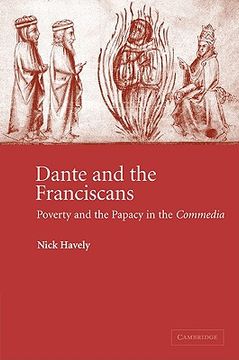 portada Dante and the Franciscans: Poverty and the Papacy in the 'commedia' (Cambridge Studies in Medieval Literature) 