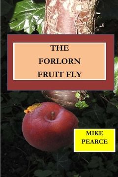 portada The Forlorn Fruit Fly