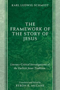 portada The Framework of the Story of Jesus (en Inglés)