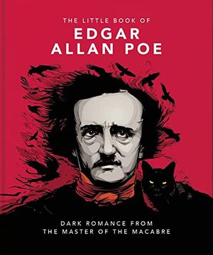 portada The Little Book of Edgar Allan Poe: Wit and Wisdom From the Master of the Macabre (en Inglés)