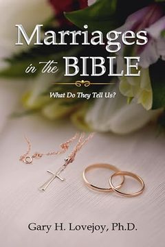 portada Marriages in the Bible: What Do They Tell Us?