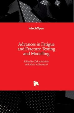 portada Advances in Fatigue and Fracture Testing and Modelling (in English)