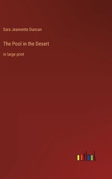 portada The Pool in the Desert: in large print