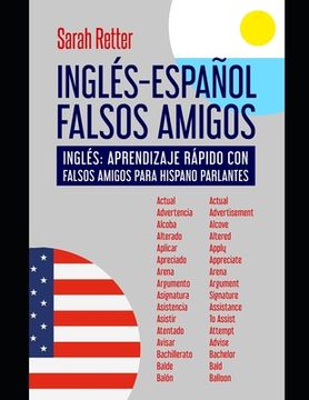portada Ingles-Español Falsos Amigos: Inglés: aprendizaje rápido con falsos amigos para hispanoparlantes.
