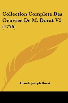 portada collection complete des oeuvres de m. dorat v5 (1776)