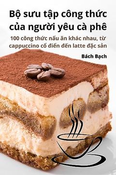portada Bộ sưu tập công thức của người yêu cà phê (en Vietnamita)