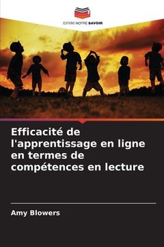 portada Efficacité de l'apprentissage en ligne en termes de compétences en lecture (en Francés)