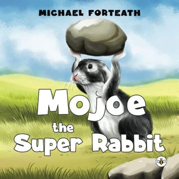portada Mojoe the Super Rabbit (en Inglés)
