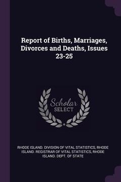 portada Report of Births, Marriages, Divorces and Deaths, Issues 23-25 (in English)