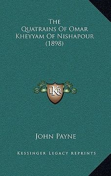 portada the quatrains of omar kheyyam of nishapour (1898) (en Inglés)