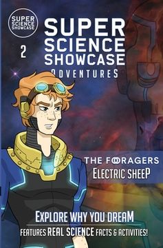 portada Electric Sheep: The Foragers (Super Science Showcase Adventures #2) (en Inglés)