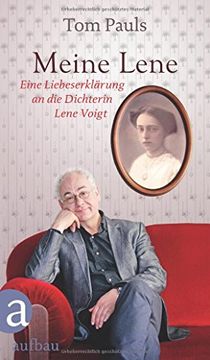 portada Meine Lene: Eine Liebeserklärung an die Dichterin Lene Voigt (en Alemán)