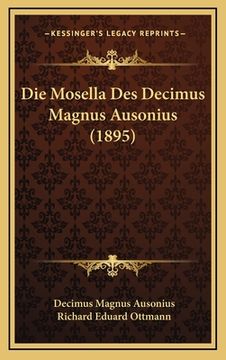 portada Die Mosella Des Decimus Magnus Ausonius (1895) (in German)