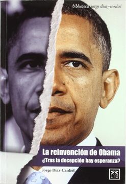 portada La Reinvención de Obama: Tras la Decepción hay Esperanza? (Acción Empresarial) (in Spanish)