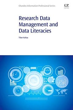 portada Research Data Management and Data Literacies (Chandos Information Professional Series) (in English)