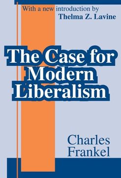 portada The Case for Modern Liberalism (en Inglés)